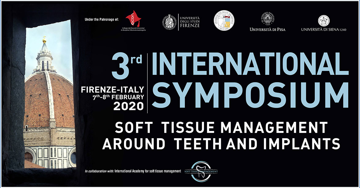 3rd International Symposium - Soft Tissue Management Around Teeth and Implants - Firenze (I) - 7-8 Feb. 2020