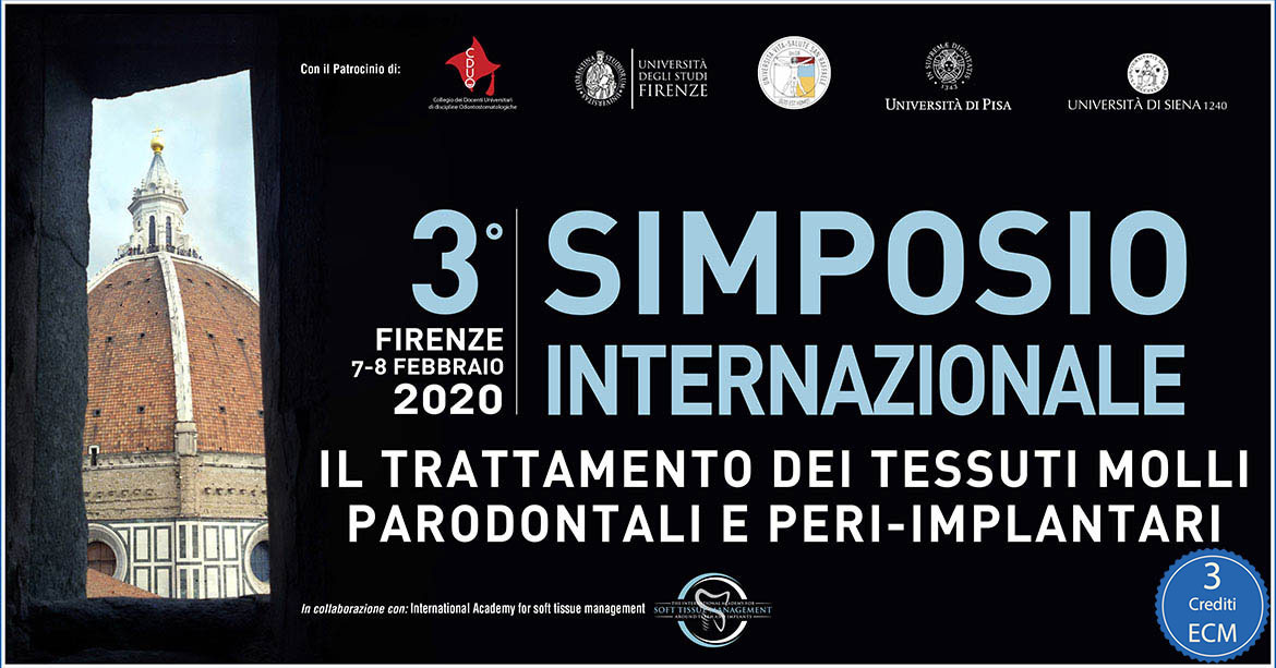 3° Simposio Internazionale Il trattamento dei tessuti molli parodontali e peri-implantari Firenze 7-8 febbraio 2020