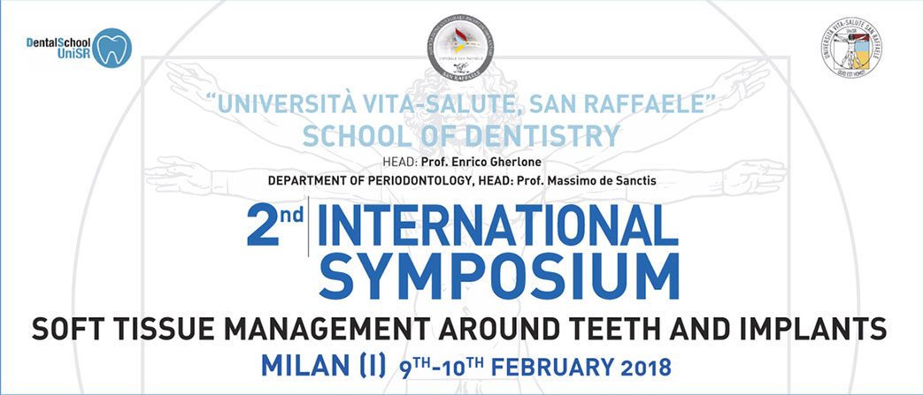 2nd INTERNATIONAL SYMPOSIUM SOFT TISSUE MANAGEMENT AROUND TEETH AND IMPLANTS - MILAN (I)
9TH-10TH FEbRUARY 2018